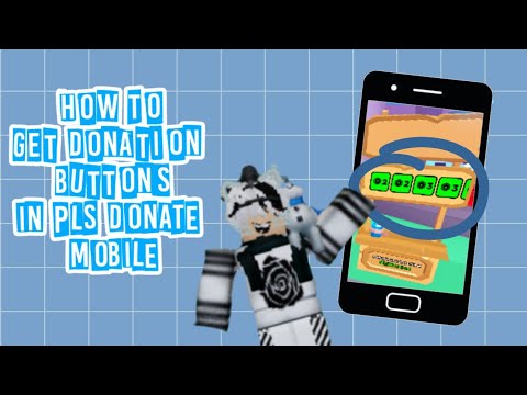 How To Get a DONATION BUTTON in PLS DONATE 💸 on ROBLOX MOBILE