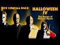 Halloween 4: The Return of Michael Myers - The Cinema Snob