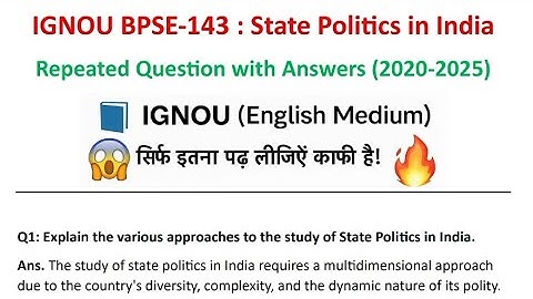 BPSE 143 State Politics in India | bpse 143 important questions in english