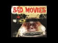 Bad movies  salin