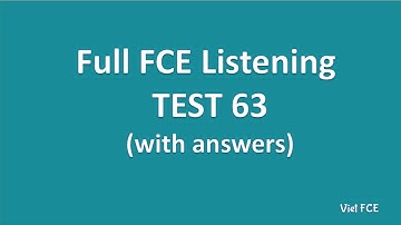 Full B2 First (FCE) Listening Test 63 with Answers