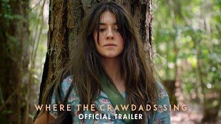 Xa Ngoài Kia Nơi Loài Tôm Hát (Where The Crawdads Sing) Trailer - KC: 22.07.2022