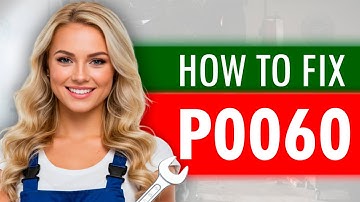 P0060 HO2S verwarmingsweerstandbank 2 sensor 2 🟢 Probleemcode opgelost 🟢 Symptomen Oorzaken Oplos...
