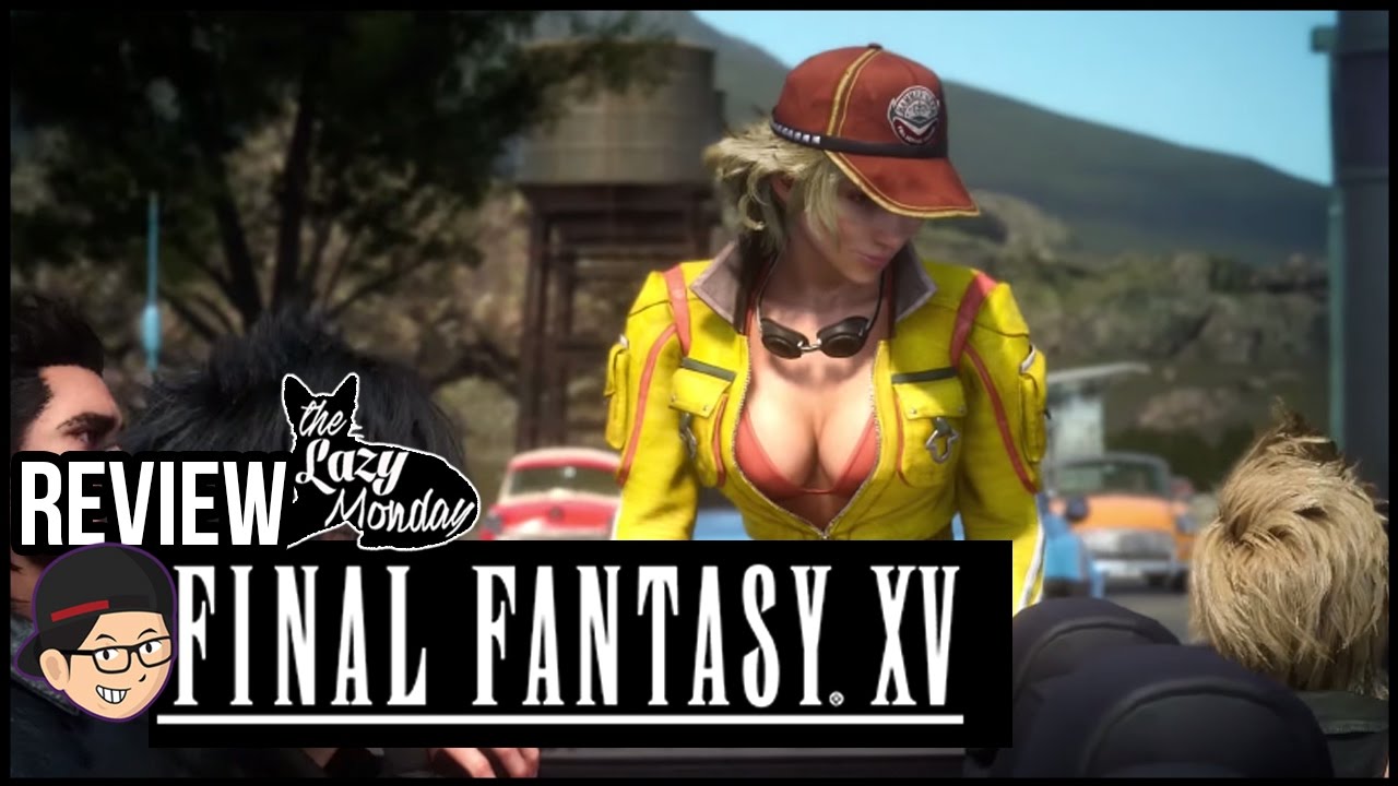 รีวิว final fantasy xv  New Update  Final Fantasy XV Penantian yang SEMPURNA? - Lazy Review