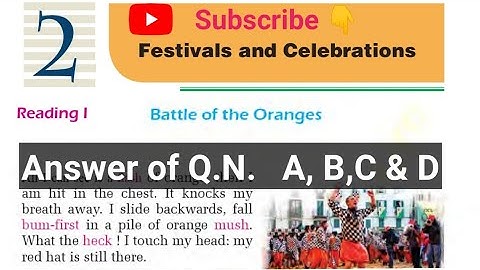 Class 10 || Unit 2 || Battle of the Oranges || Exercise solution || Q. N. A,B,C &D