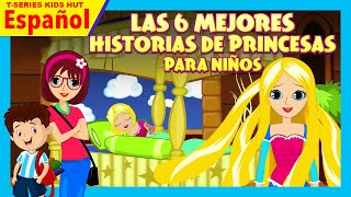 Las 6 mejores historias de princesas para niños | Historias de aprendizaje para niños