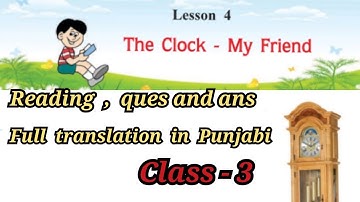 class 3 English lesson 4 The clock-my friend reading question answer exp solution studio yt