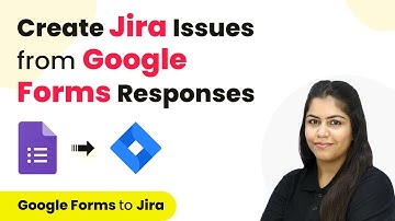 How to Create Jira Issues from Google Forms Responses