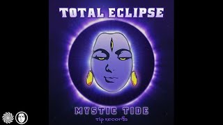Total Eclipse - The Mystic Tide
