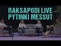 Rakspodi Live | Pytinki Messut