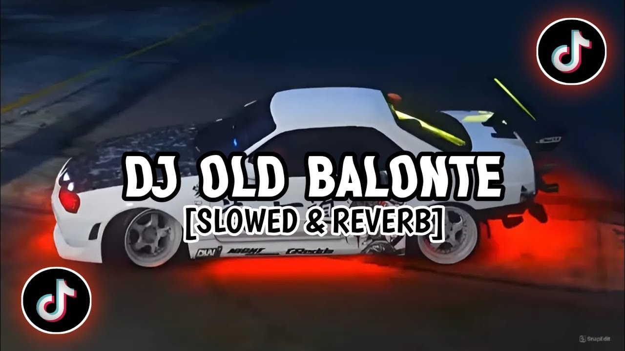 DJ SLOW KANE || DJ OLD BALONTE [SLOWED & REVERB] VIRAL TIKTOK