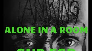 Code Orange - Alone In A Room (Sub Esp)
