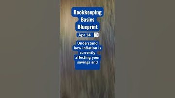 Day 105 Bookkeeping Basics Blueprint: Understanding Inflation