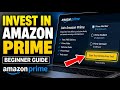 How to invest in Amazon Prime - Beginner Guide
