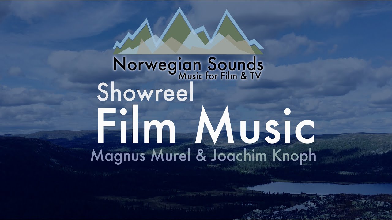 Magnus Murel & Joachim Knoph - Showreel - Film Music