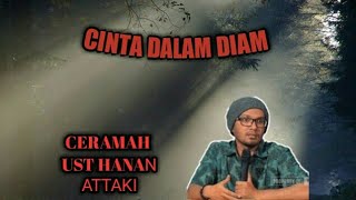 Ceramah ust hanan attaki-cinta dalam ...