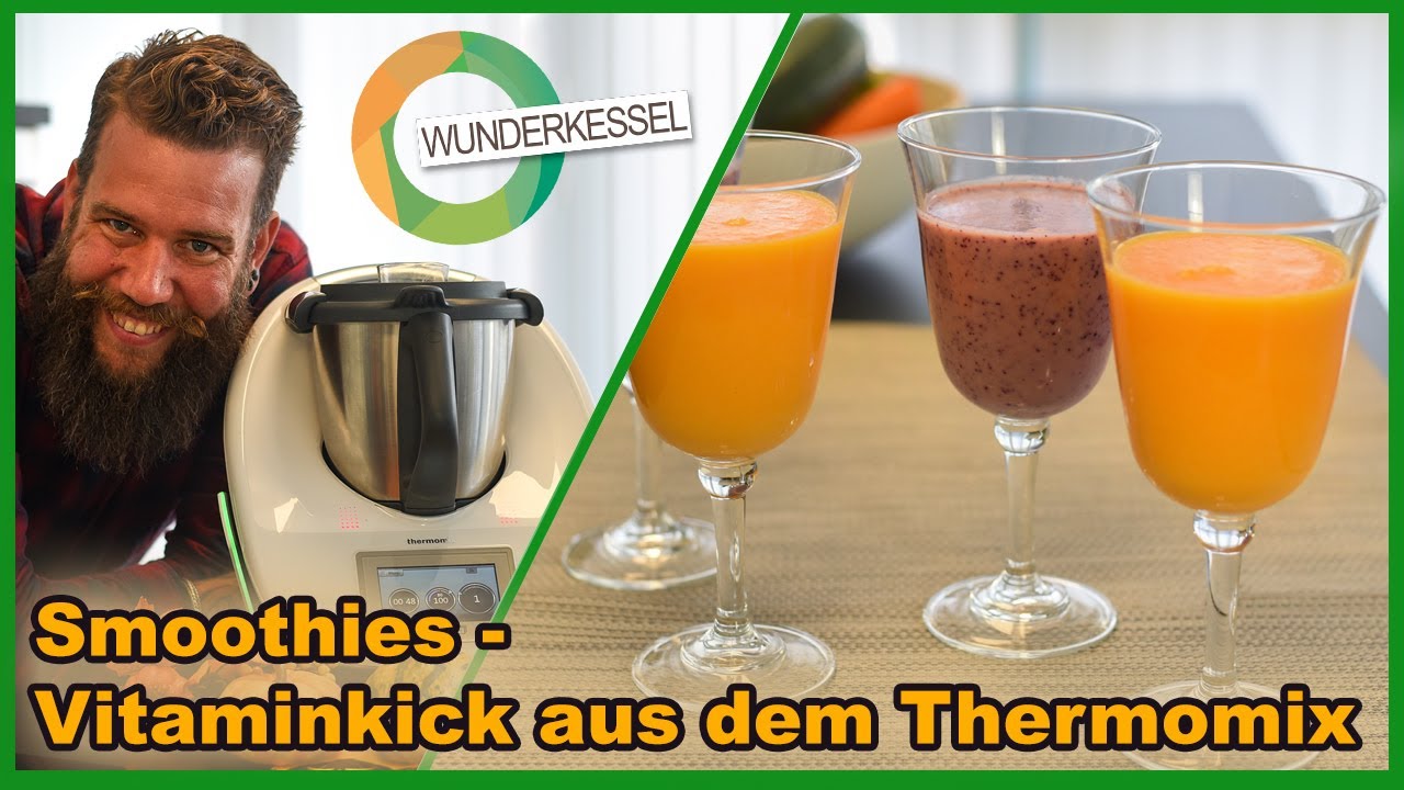 Smoothies, der Vitaminkick aus dem Thermomix - Rezepte aus dem Wunderkessel