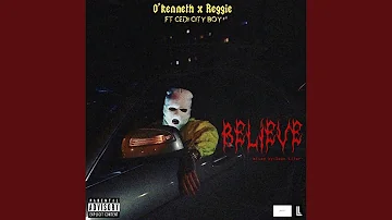 Believe (feat. Cedi City Boy)