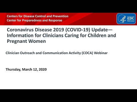 COVID-19 Update—Information for Clinicians Caring for Children and Pregnant Women - COVID-19 Update—Information for Clinicians Caring for Children and Pregnant Women