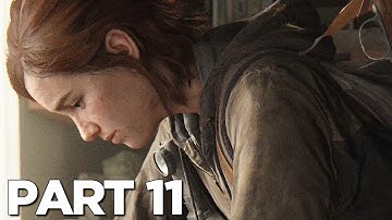 THE LAST OF US 2 Walkthrough Gameplay Part 11 - LEAH (Last of Us Part 2)