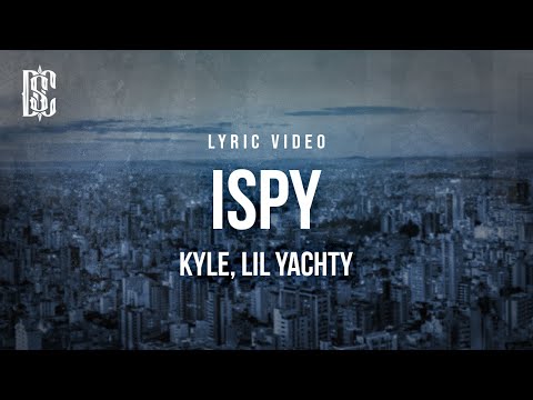 Kyle ISpy Feat Lil Yachty Lyrics
