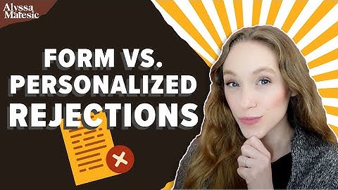 Are form rejections bad?