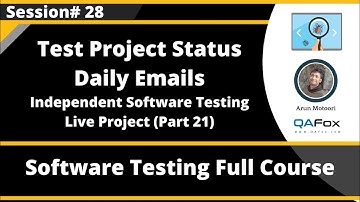 Session 28 - Testing Status Emails - Independent Software Testing Live Project (Part 21)