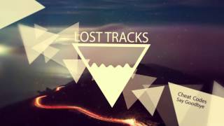 Famous Cheat Codes - Say Goodbye Wealth