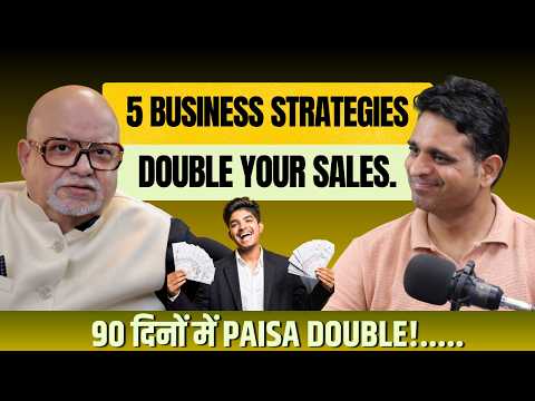5 Business Strategies to Double Your Sales in 2025 | Proven Growth Formula | Ft. @SMansharamani​