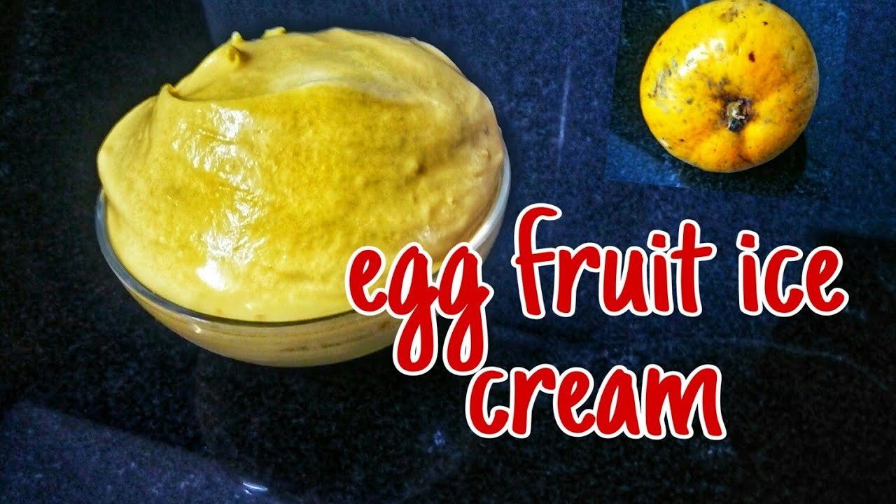 Egg fruit ice cream YouTube
