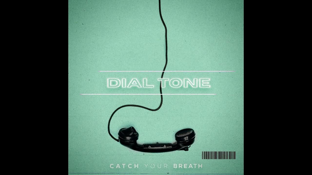 Catch Your Breath Dial Tone (Instrumental) YouTube