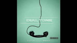 Catch Your Breath - Dial Tone (Instrumental)