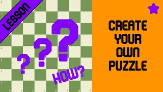 Create Your Own Chess Puzzle! - Retrograde Analysis