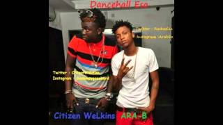 Ara-B - Dancehall Eso (Feat Citizen Welkins)