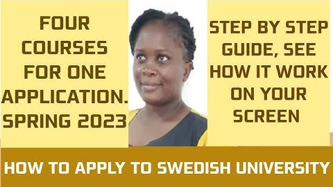 STUDY IN SWEDEN + APPLICATION PROCESS +  FOUR COURSES FOR ONE APPLICATION + NO IELT TEST+ APPLY NOW.