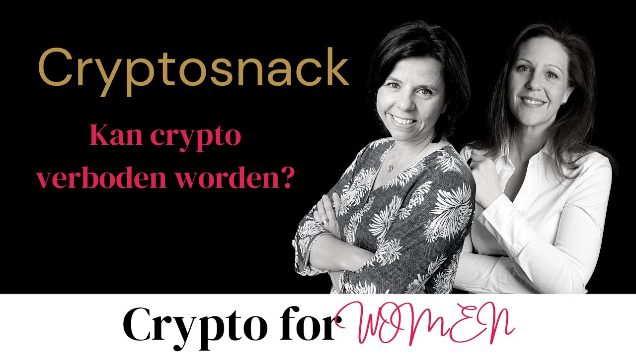 Cryptosnack 8: Kan crypto verboden worden