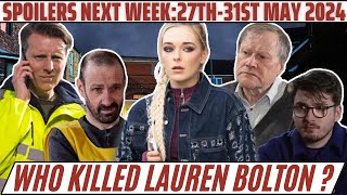 Coronation Street spoilers Next Week (27 - 31, May) Who REALLY Killed Lauren Bolton? All Suspects