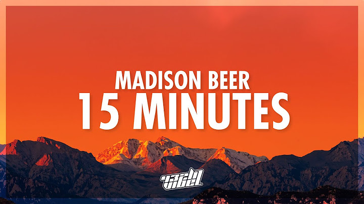 Madison Beer - 15 MINUTES (Lyrics) | 432Hz