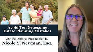 Avoid Ten Gruesome Estate Planning Mistakes