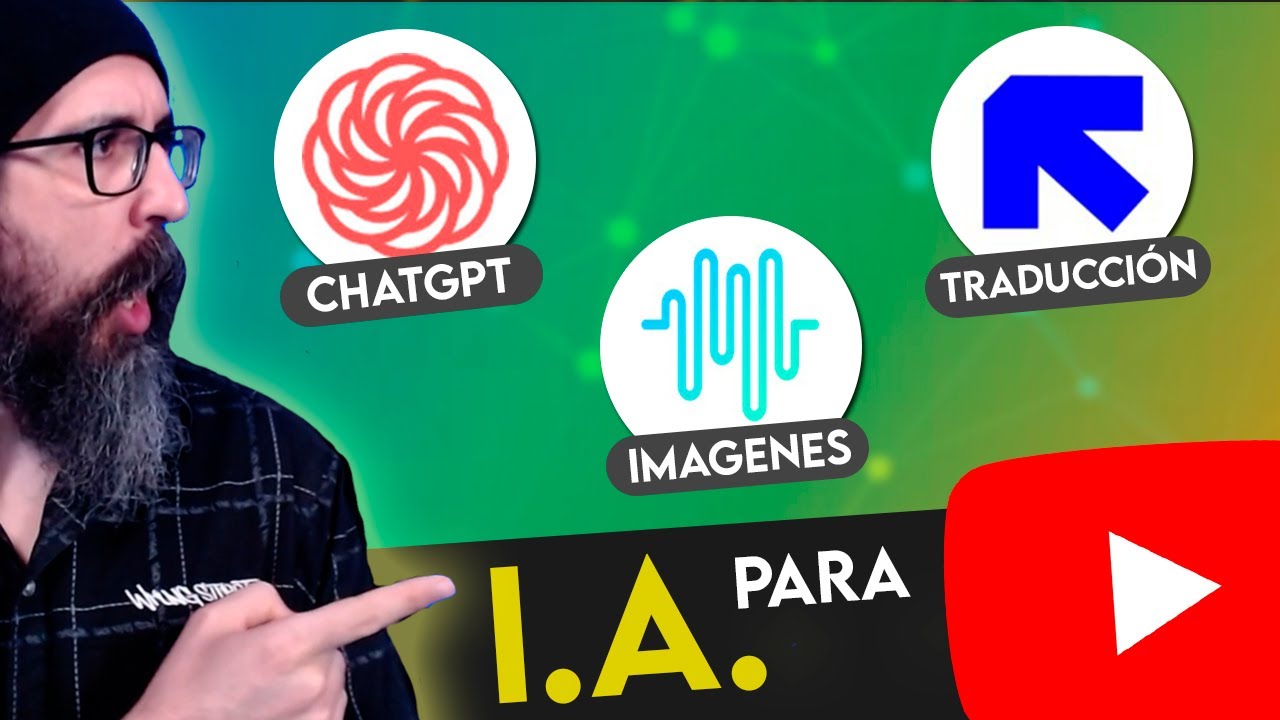 3 herramientas de INTELIGENCIA ARTIFICIAL PARA YOUTUBE [ ChatGPT, resumen, imagen, traducción... ]