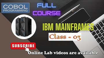 IBM MAINFRAMES FULL COURSE CLASS 03