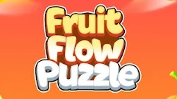 Fruit Flow Puzzle Gameplay Video for Android Mobile