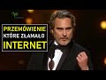 Joaquin Phoenix w imieniu tych 💖 którzy głosu nie mają 👏👏