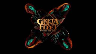 Video thumbnail of "Greta Van Fleet - You're The One (Audio)"