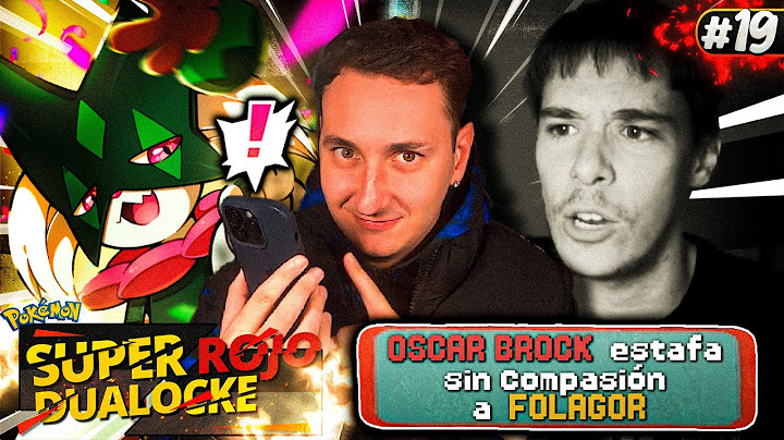 Pokemon Super Rojo Ep.19 - ¡FOLA HA ACEPTADO!😈 - [Oscar Brock]