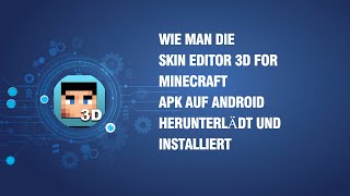 Wie man die Skin Editor 3D for Minecraft APK auf Android herunterlädt und installiert screenshot 2