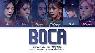 [REQUESTED] Dreamcatcher 'Boca' Lyrics (드림캐쳐 Boca 가사) Color Coded Lyrics Resimi