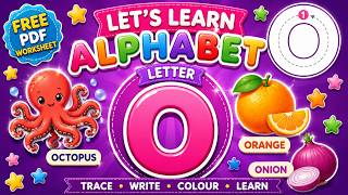 Letter O Worksheet for Kids | Learn Letter O - Trace, Write & Colour | DOWNLOAD FREE WORKSHEET PDF