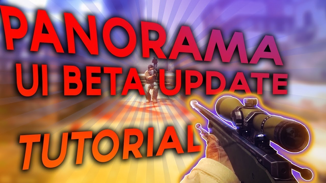 CSGO : 001 Panorama UI Beta // Download Anleitung ...