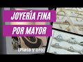 JOYERIA  FINA POR MAYOR (plata y oro)